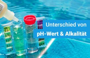 ph-wert-alkalitaet-poolwasser-unterschied