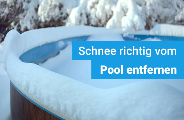 schnee-vom-pool-entfernen