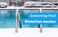 Wie man einen Pool winterfest macht: Eine einfache Anleitung + Tipps