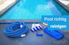 Wie reinigt man einen Pool? Tipps und Tricks für einen sauberen Pool