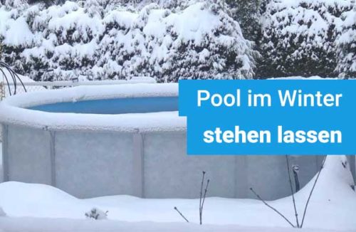 Kann man Intex Pool im Winter stehen lassen?