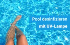Die besten UV Lampen für den Pool – Test und Empfehlung 2023